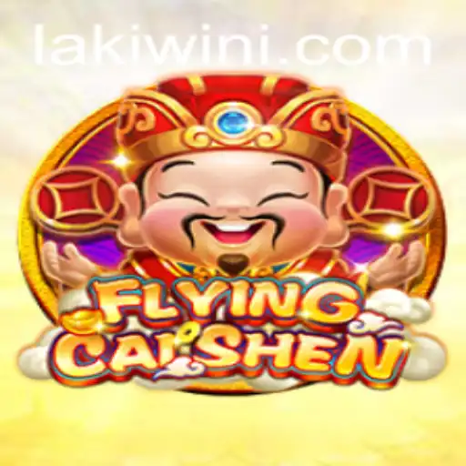 Explore the Thrilling World of FlyingCaiShen and Uncover Your Lakiwin