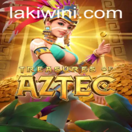 Exploring Treasures of Aztec: A Modern Gaming Adventure with Lakiwin Features
