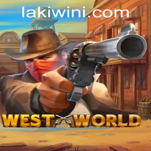 Discovering WestWorld: An Innovative Gaming Phenomenon with Lakiwin