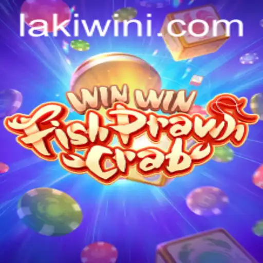 Discover the Excitement of WinWinFishPrawnCrab with LakiWin