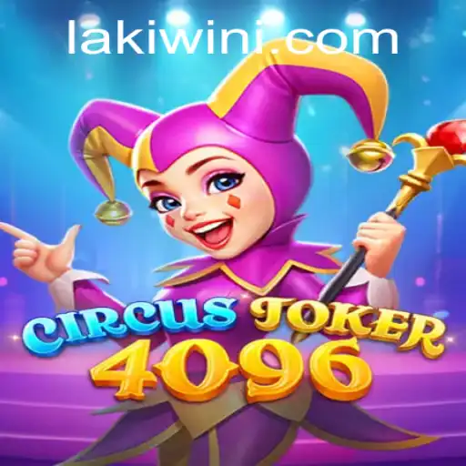 Exploring the Intriguing World of CircusJoker4096: A Comprehensive Guide