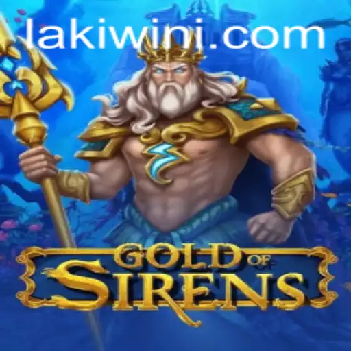 GoldofSirens: A Captivating Journey Through Myth and Adventure